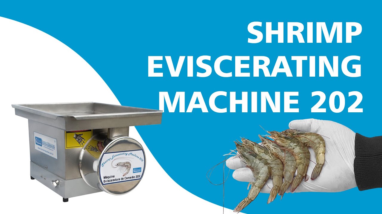 Evisceradora de Camarão • Shrimp Eviscerating Machine 202