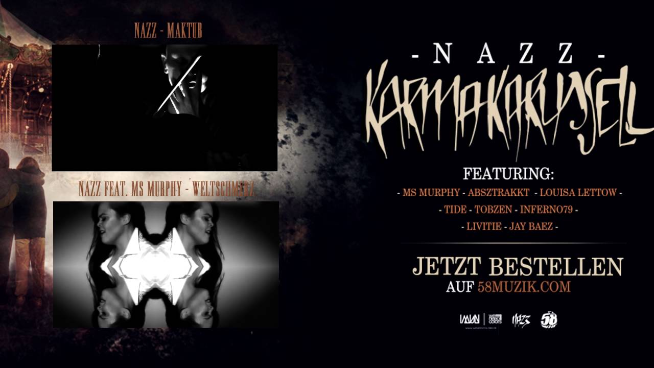 Nazz - Lauf der Dinge feat. Tobzen & Inferno.79 (Karma Karussell)
