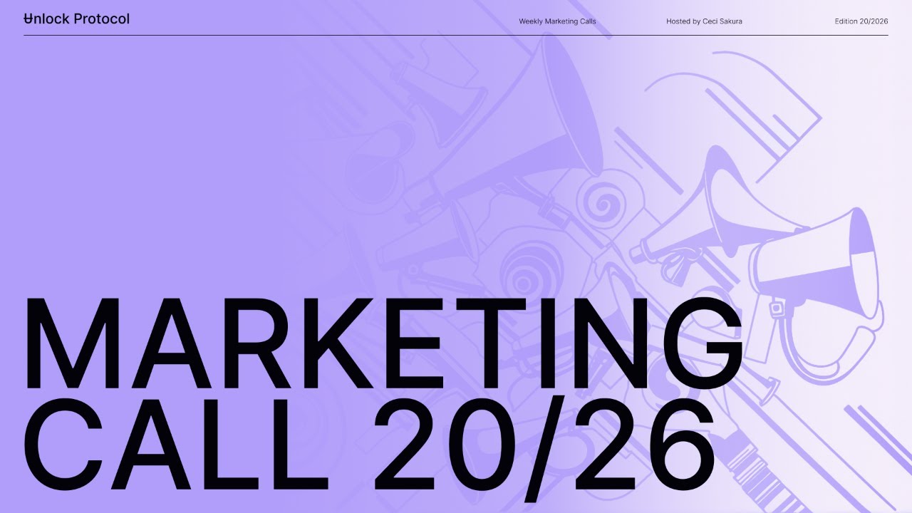 Unlock DAO Weekly Marketing & Communications Call | 20/2026