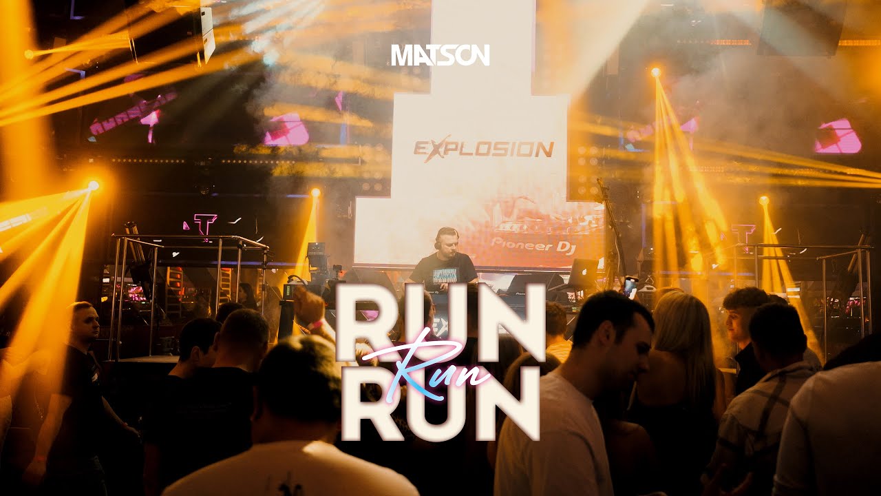 Matson - Run (Original Mix)