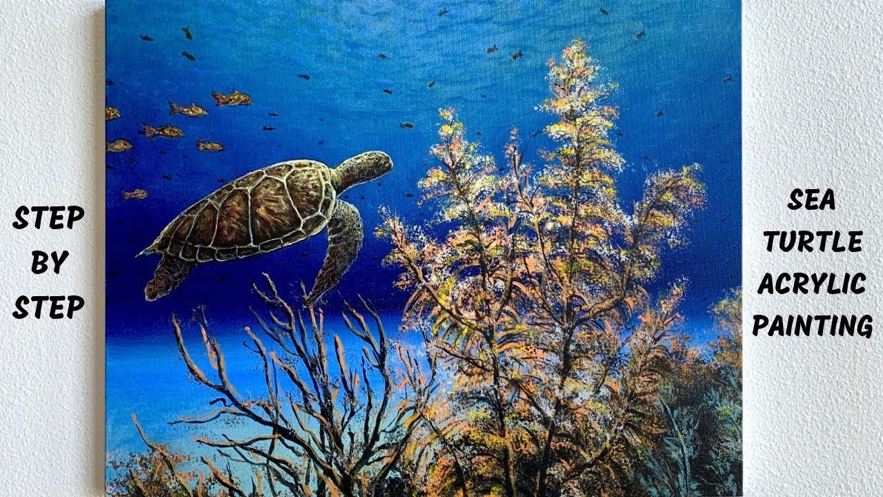 Sea Turtle Underwater Ocean STEP by STEP Acrylic Painting Tutorial (ColorByFeliks)