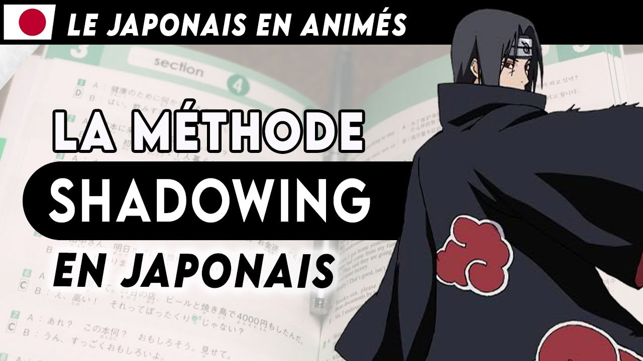 Apprendre le Japonais avec le SHADOWING 【Méthodologie】