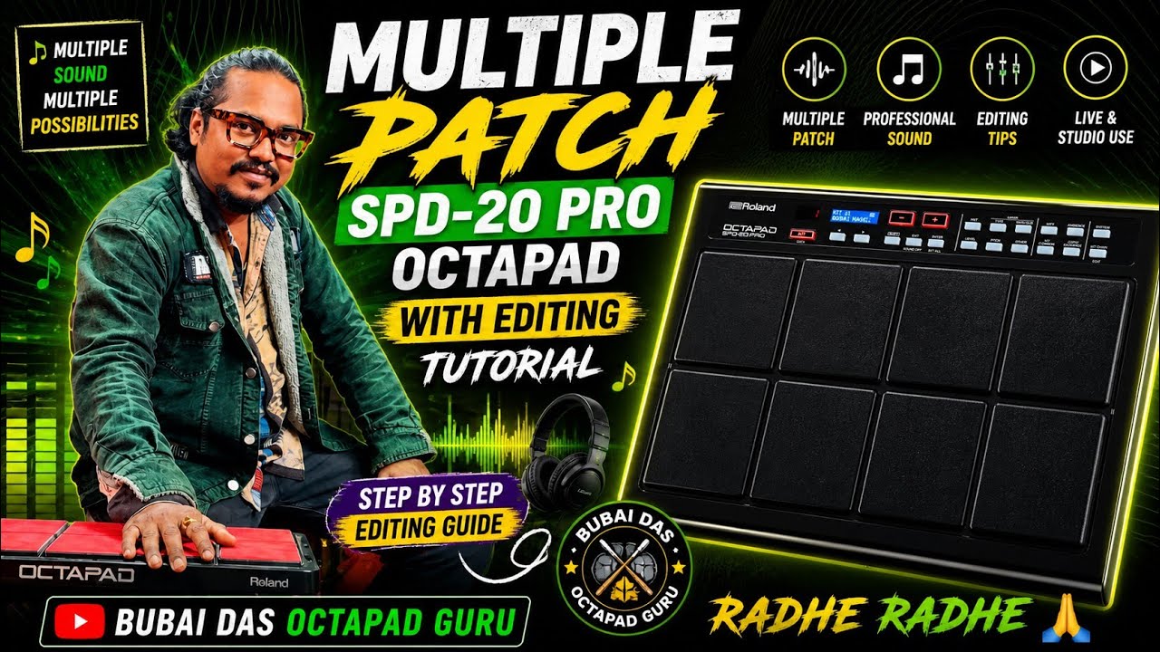 🎶 Multiple Patch Spd 20 Pro Octapad With Editing Tutorial 🎶 Bubai Das Octapad Guru ||  Radhe Radhe🙏