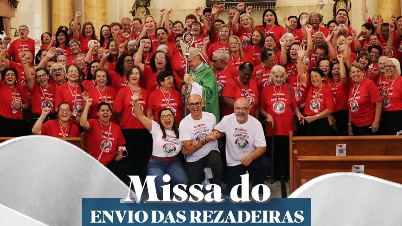 Missa do Envio das Rezadeiras e Rezadores do Divino Espírito Santo | Ao Vivo – Mogi das Cruzes SP