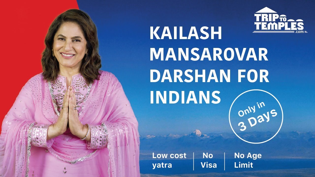Kailash Mansarovar Darshan 2024 and 2025 for Indians