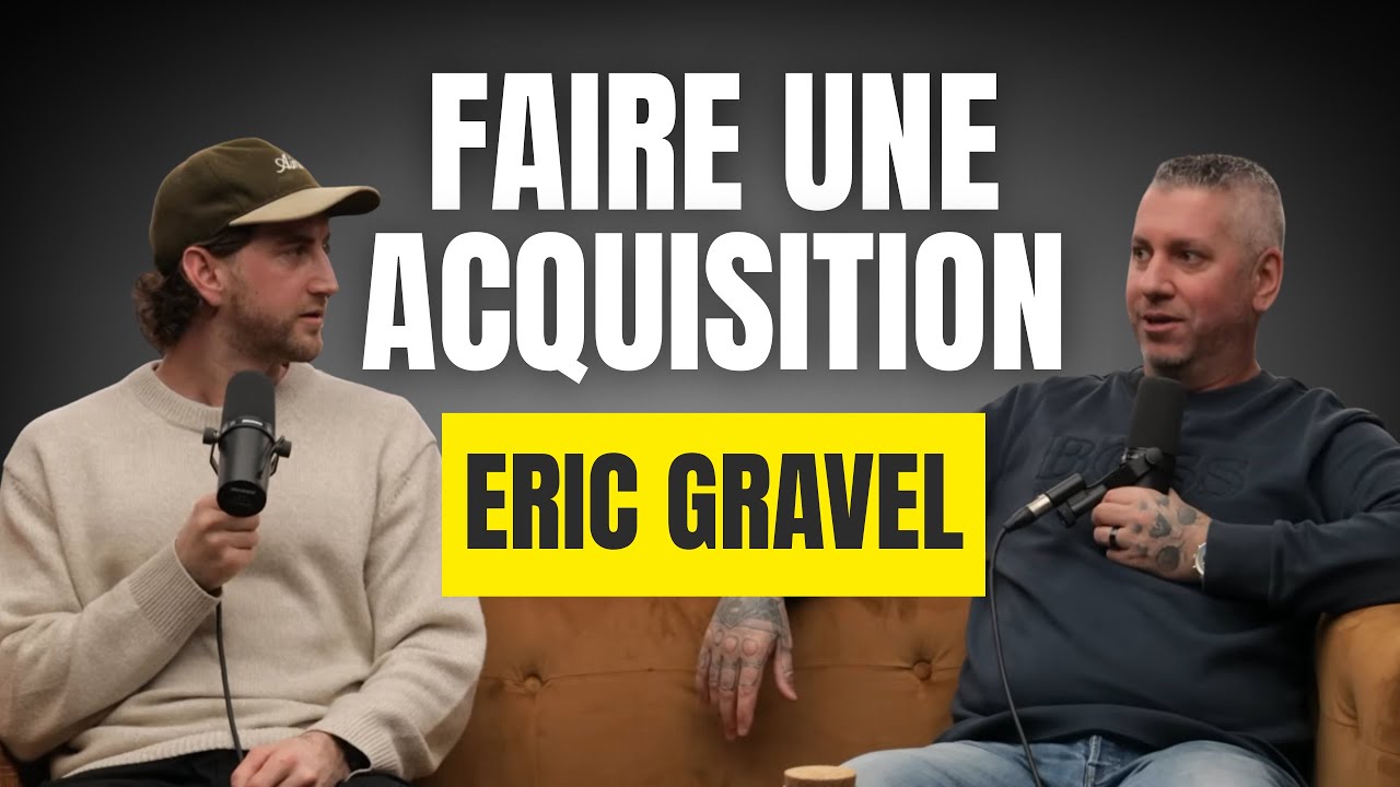 Faire une acquisition, avec Éric Gravel et Vincent Beaudoin | On R’Dress Ça (Ép. 02)