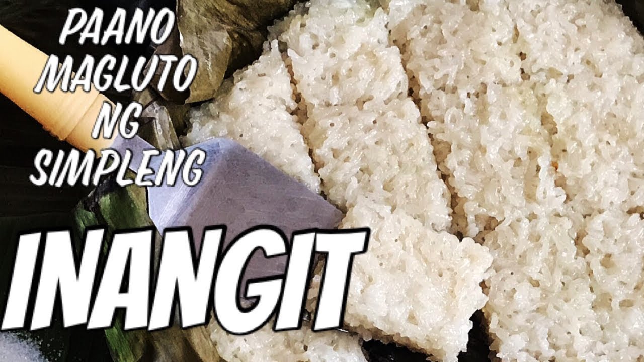 Magluto tayo ng INANGIT/ How to cook Inangit/ Glutinous Rice Cake