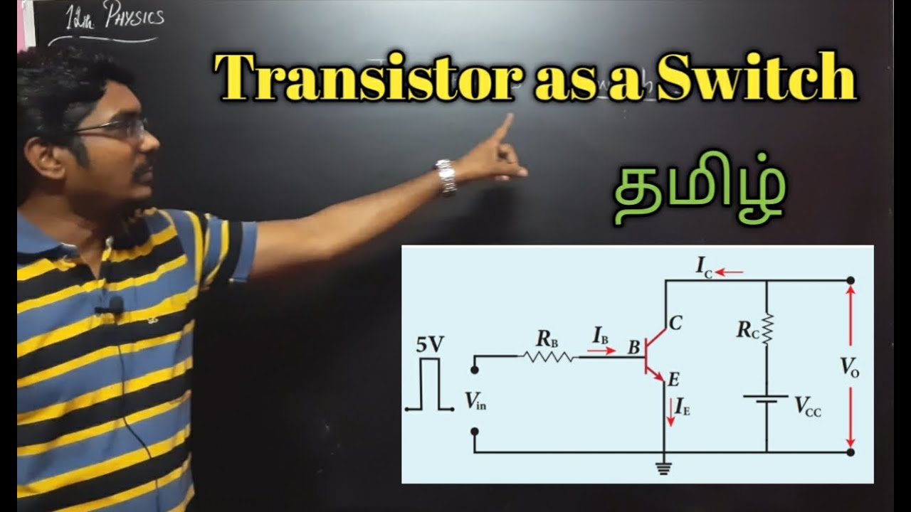 Transistor as a switch || Class 12 || Physics || Tamil ||