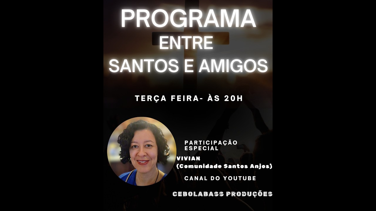 Programa Entre Santos e Amigos