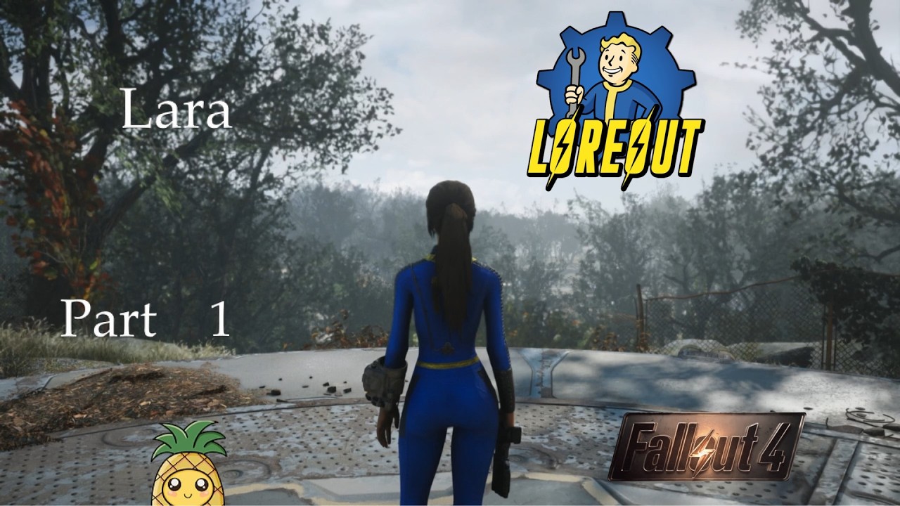 Lara Croft - LoreOut - Fallout 4 - Part 1: Sanctuary