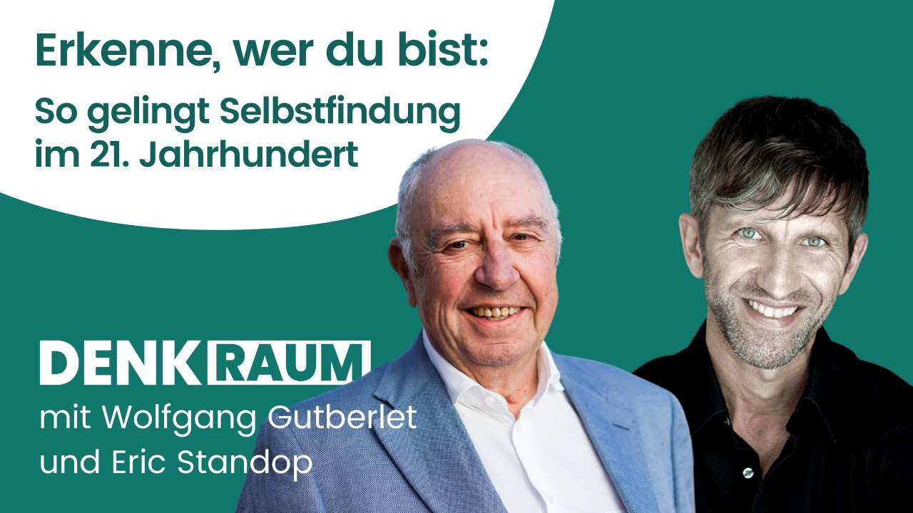 Wer bin ich? Eric Standop und Wolfgang Gutberlet über Selbsterkenntnis, DENKRAUM Podcast #79