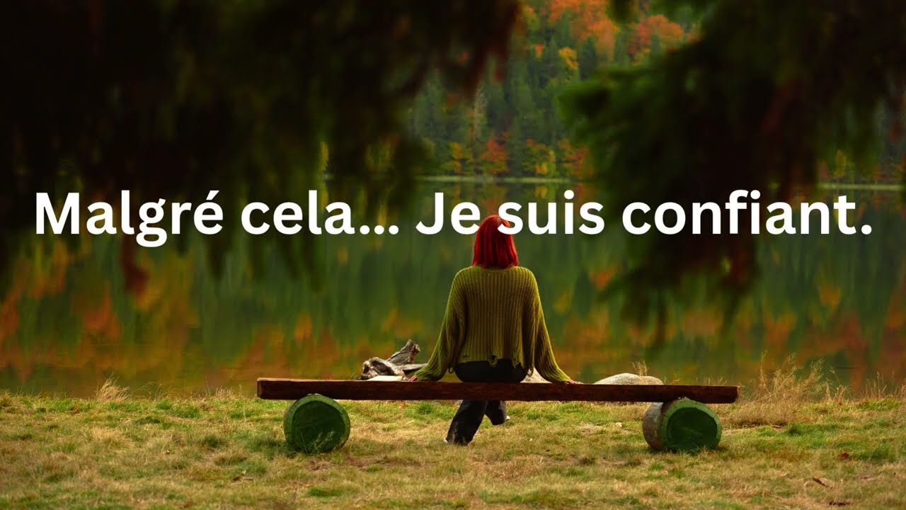 “Malgré Cela, Confiant” (Psaume 27:3)