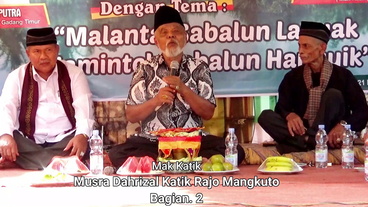 Mak Katik | Ceramah Adat Minang Bagian. 2