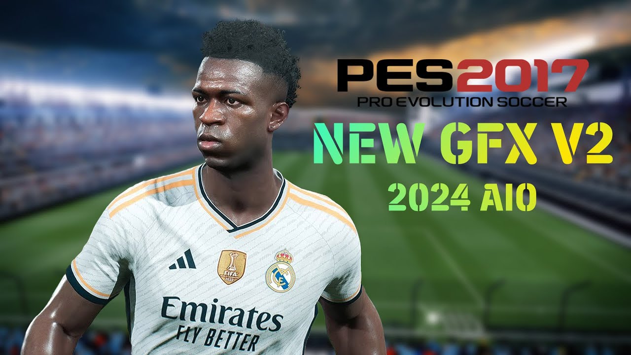 PES 2017 New GFX Mod V2 2024