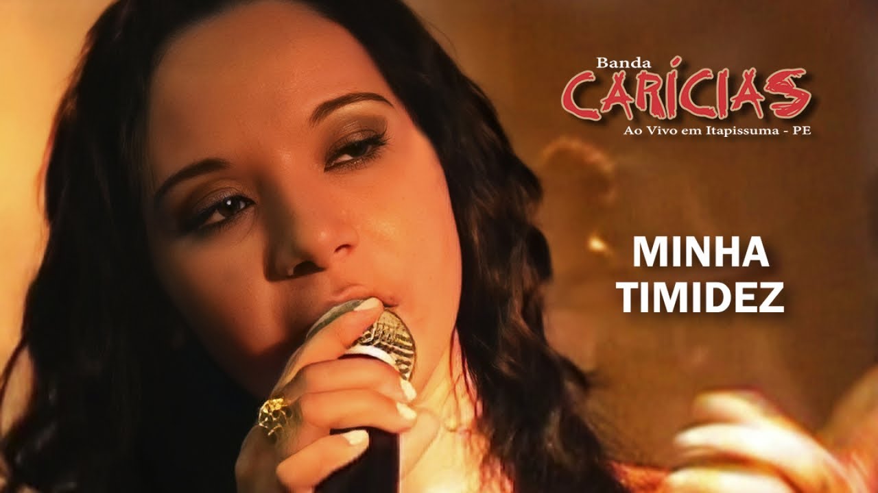 Banda Carícias - Minha Timidez