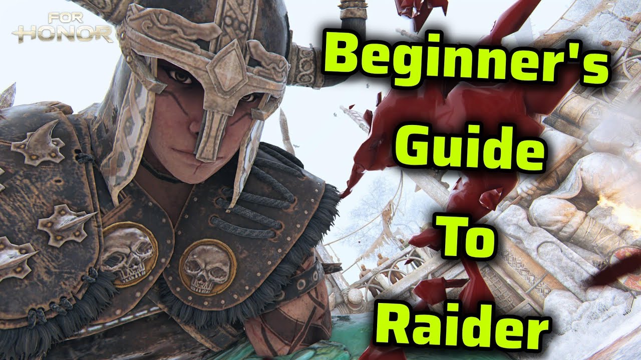 Beginner's 2025 Raider Guide | For Honor