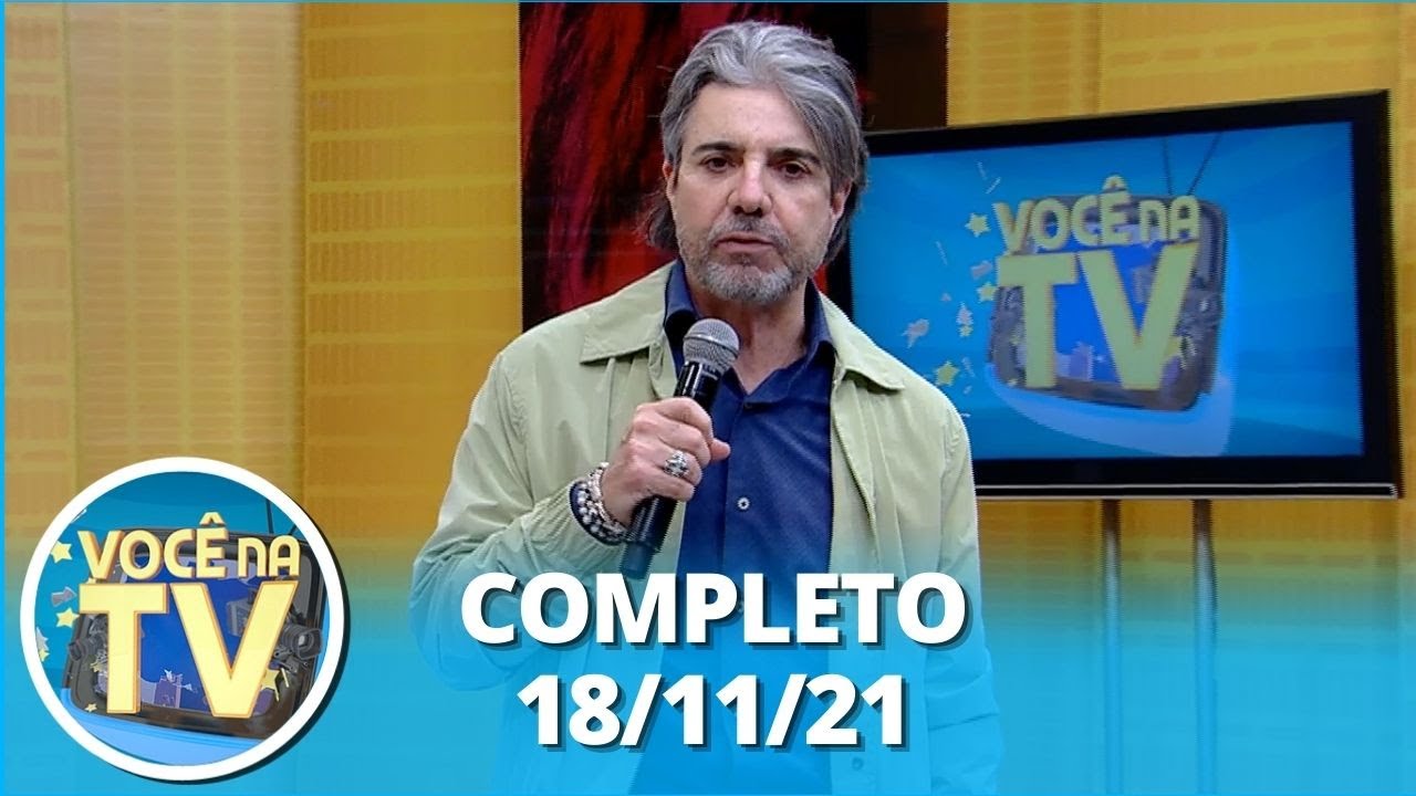 Você na TV (18/11/21) | Completo: mulher perdoa traição; detetive expõe segredo de mãe