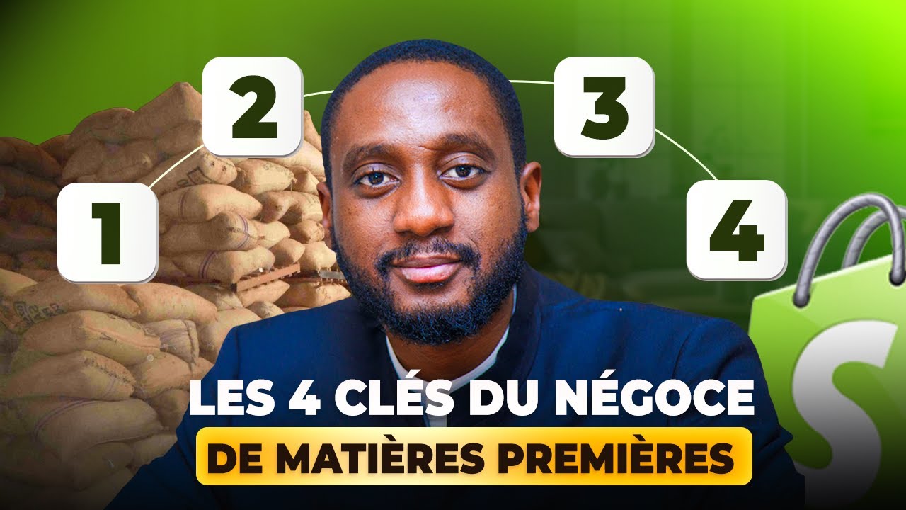 LES 4 ETAPES pour se LANCER dans le Négoce des Matières Premières