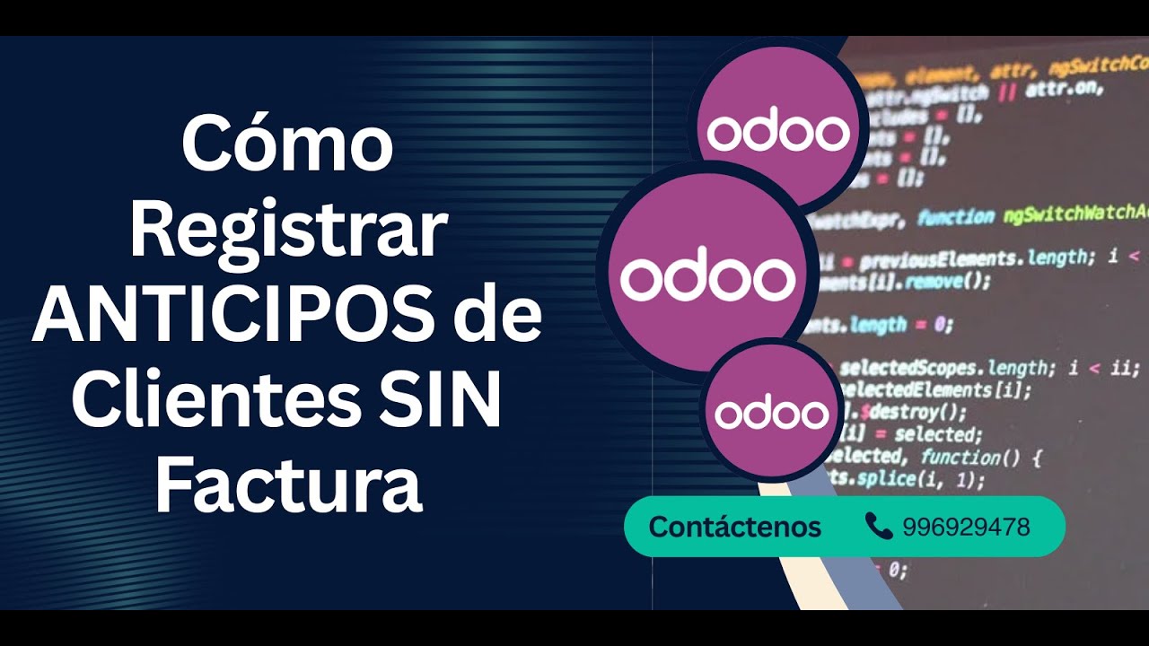 Odoo Peru: Как зарегистрировать авансы клиентам без счета-фактуры | Правильное оформление денежны...