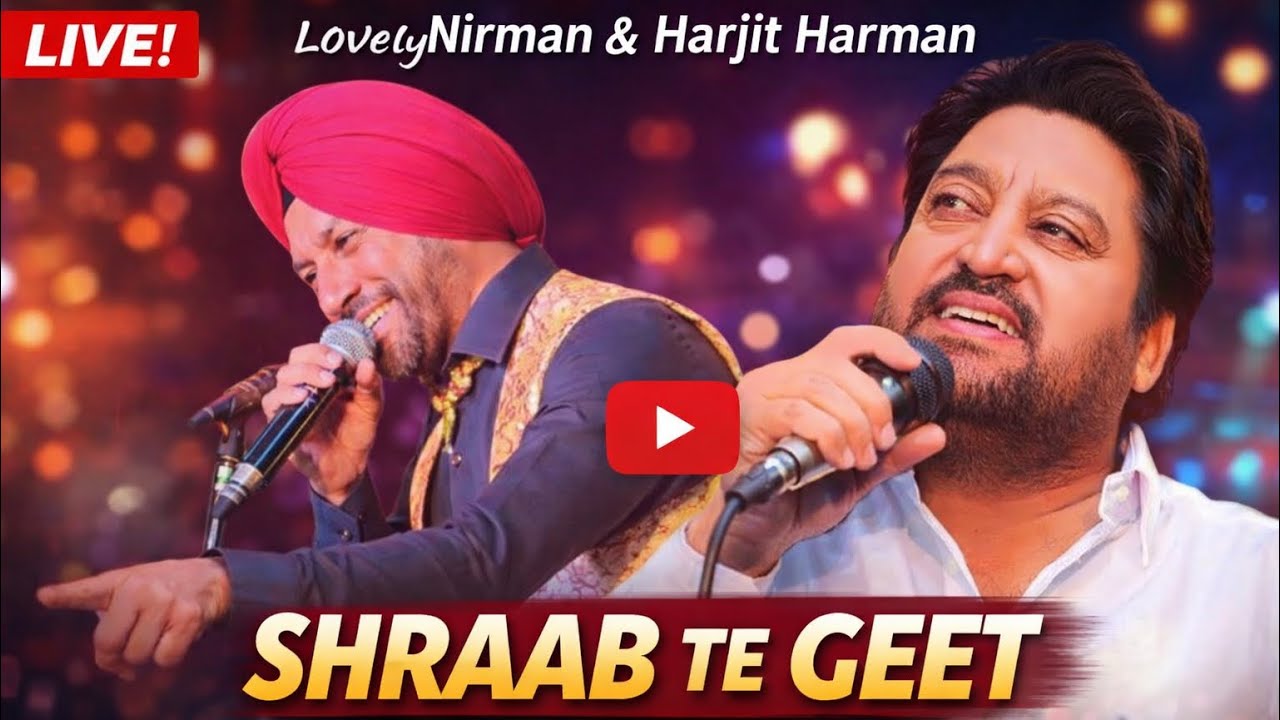 Likh ke sfadiya te tere mera naa | lovely nirman with harjit harman live stage performance