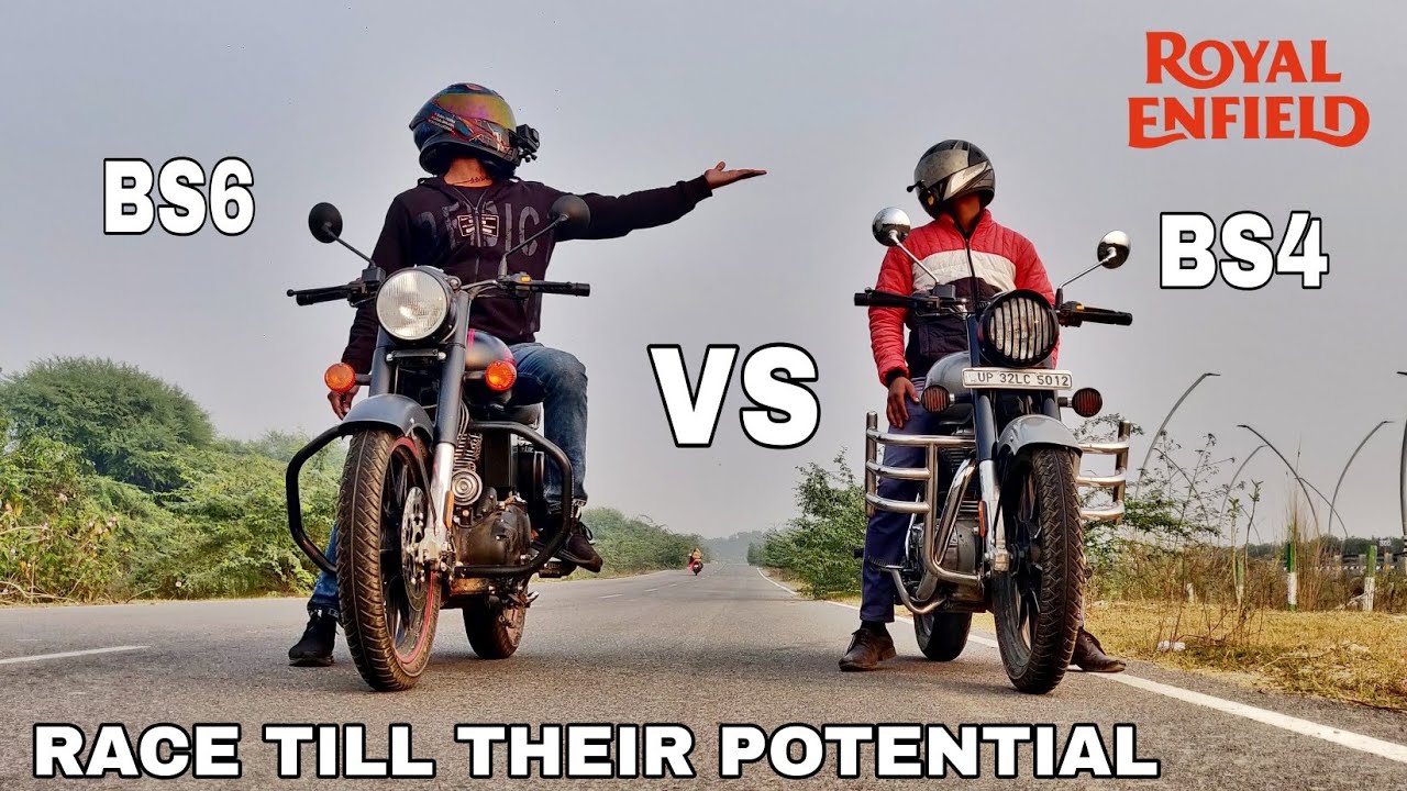 Royal Enfield Classic 350 Aka Bullet 350 || Bs6 Vs Bs4 || Which is Faster? || Long Race