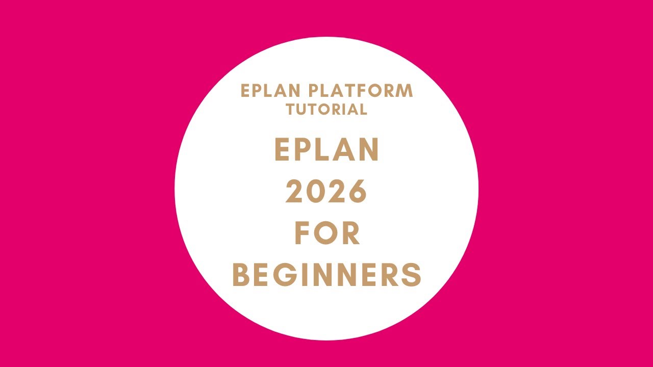 EPLAN 2026 for Beginners