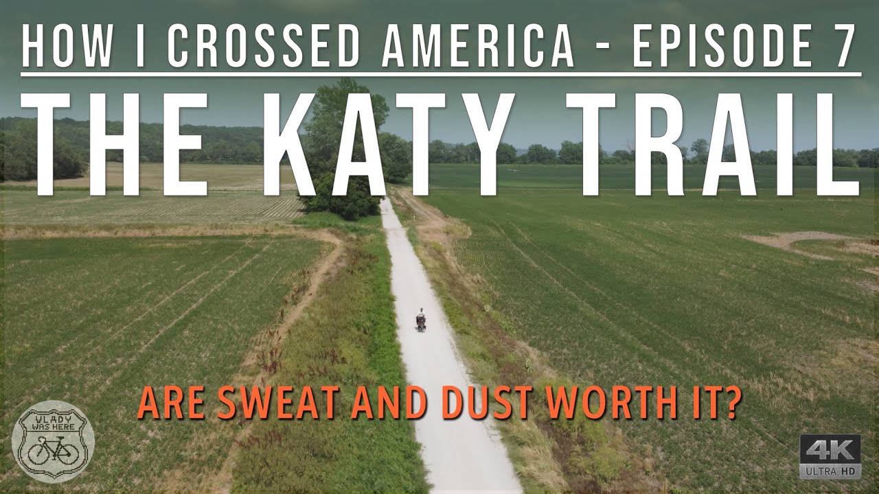 The Midwest over the Mississippi. The Katy Trail, gravelling through Missouri (Episode 7)