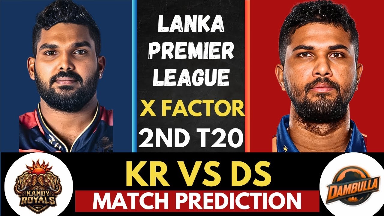 KR vs DS 2nd T20 Match Prediction 🦁 | Kandy Royals vs Dambulla Sixers | LPL 2026