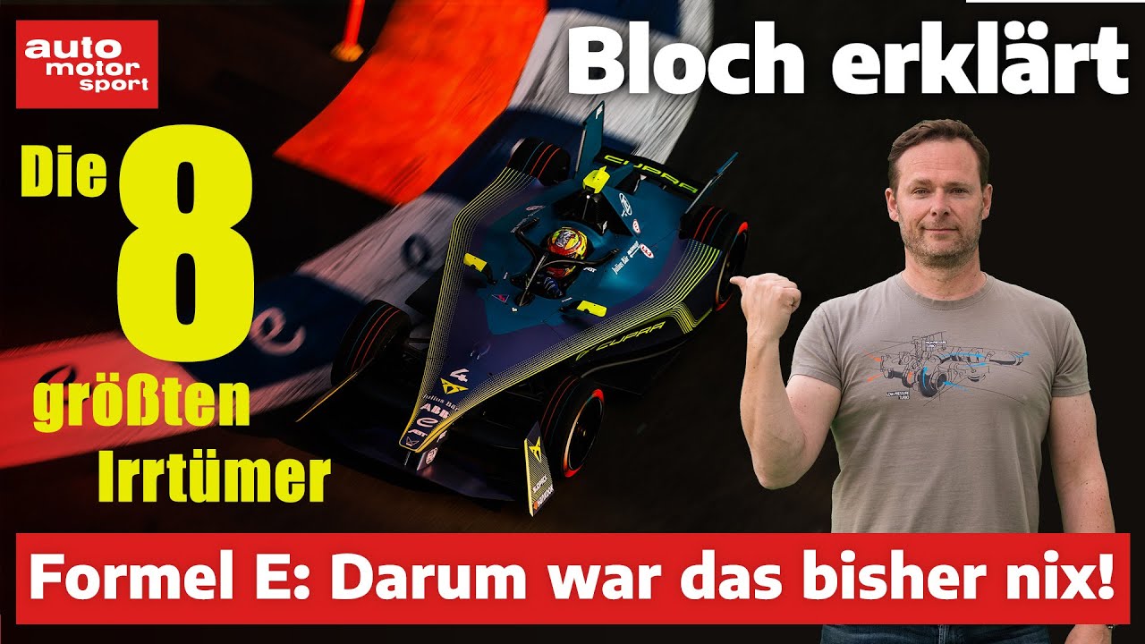 Formel E: Darum war das bisher nix für Motorsport-Fans! - Bloch erklärt #205 | auto motor und sport