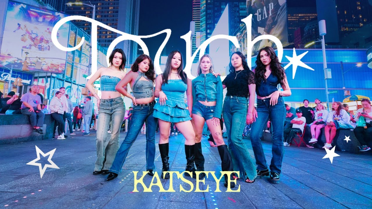 [KPOP IN PUBLIC | NYC | TIMES SQUARE] KATSEYE (캣츠아이) - ‘Touch’ | DANCE COVER BY SPADES DANCE CREW