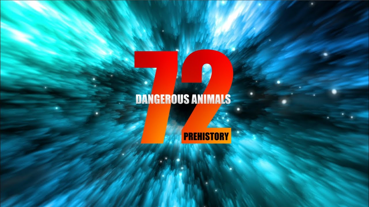 72 Dangerous Animals: Prehistory S1 | All Creatures Ranked From Least to Most Deadly | Zephyr Nature