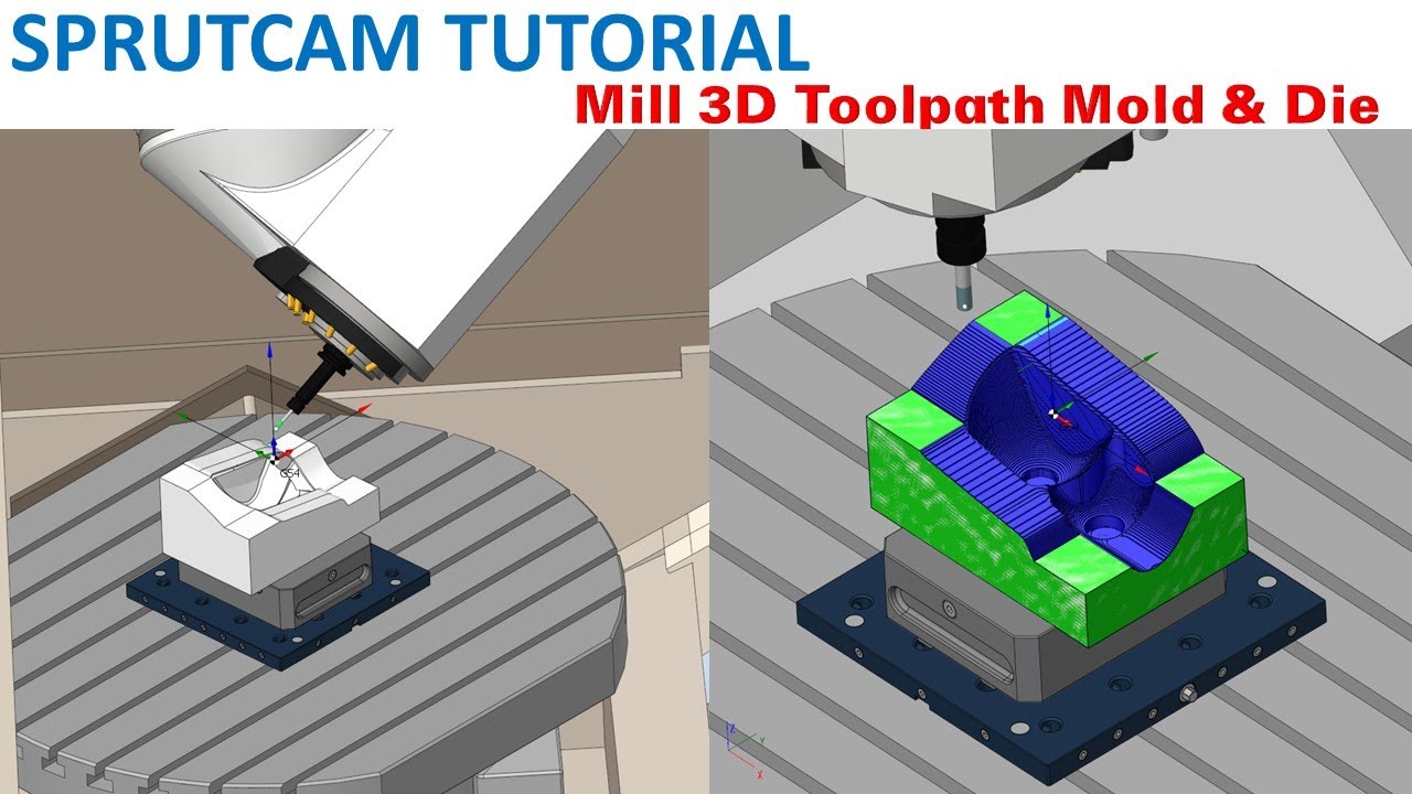 SprutCAM Tutorial #193 | Mill 3D Toolpath Mold Making - DMU 125P