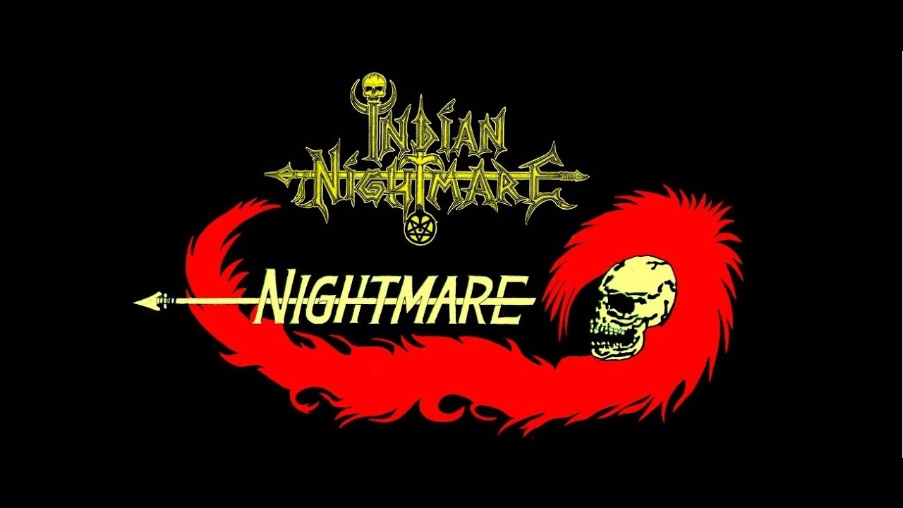 INDIAN NIGHTMARE