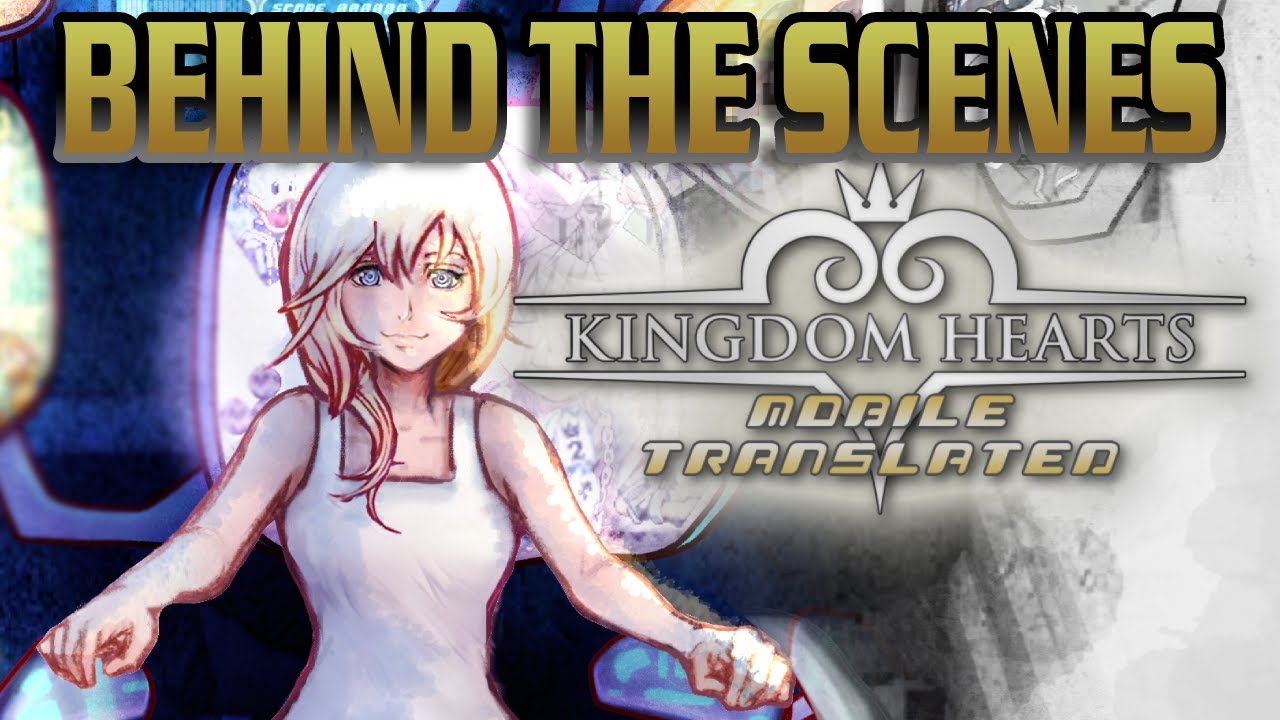 Developer Commentary: Kingdom Hearts Mobile Translated
