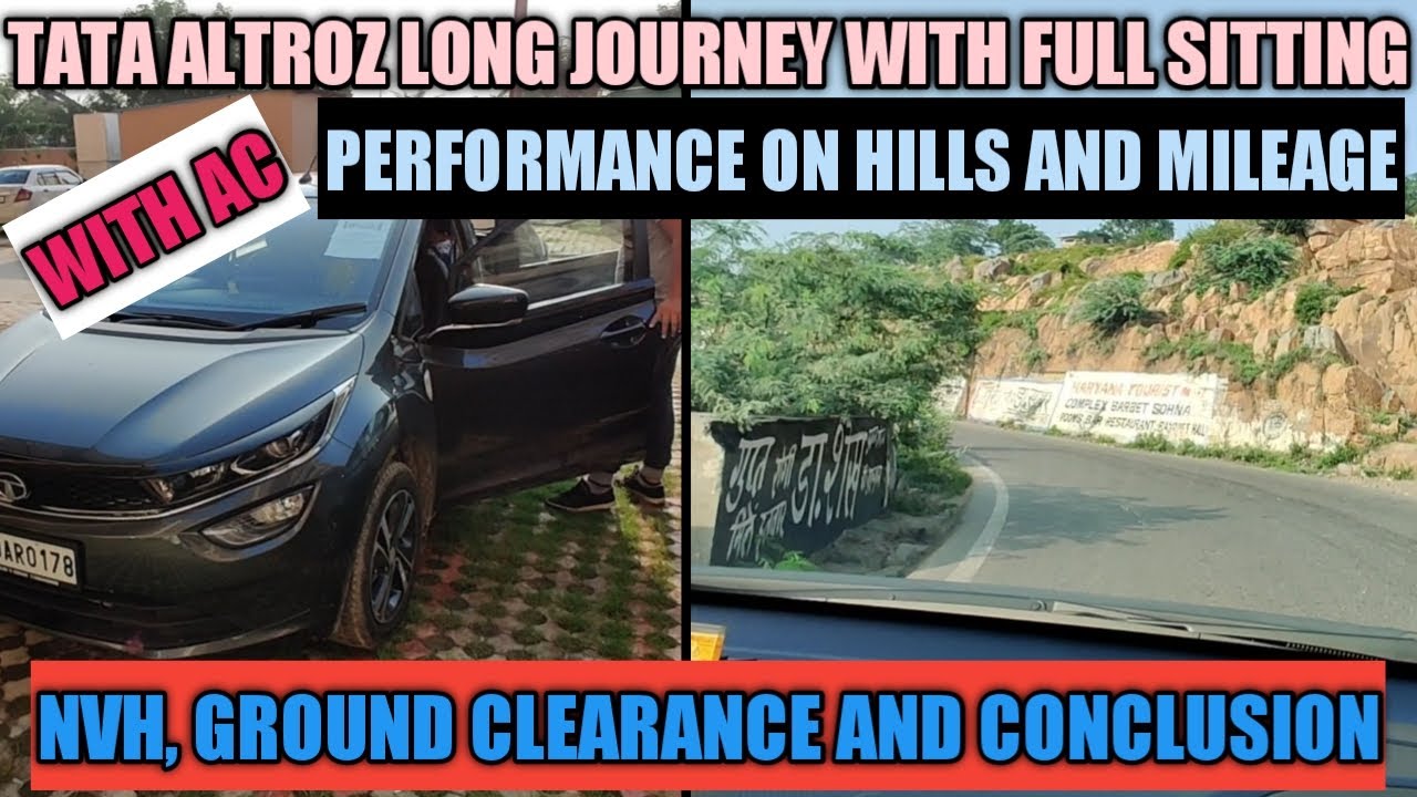 Part 2 TATA ALTROZ LONG JOURNEY WITH FULL LOAD | HILLS PERFORMANCE | TANK TO TANK MILEAGE | ALTROZ