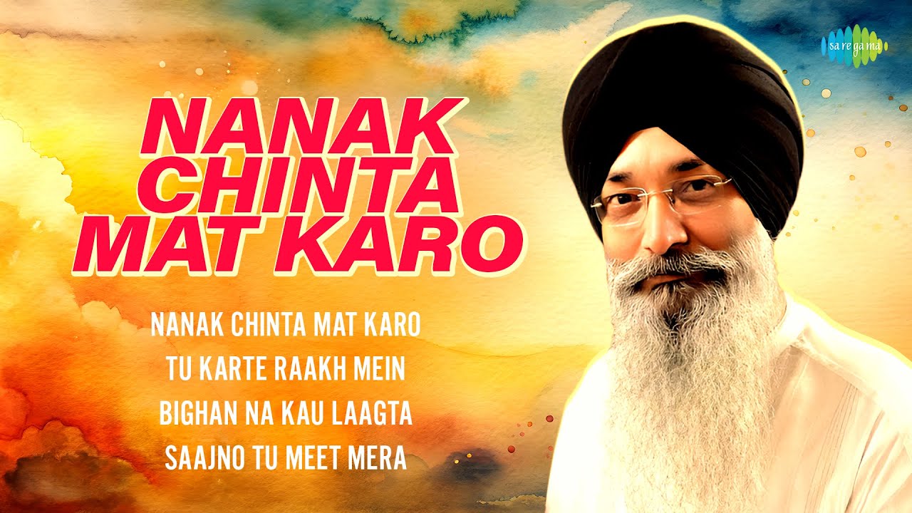Nanak Chinta Mat Karo | Bhai Harjinder Singh Srinagar Wale | Gurbani Kirtan | Gurbani Shabad