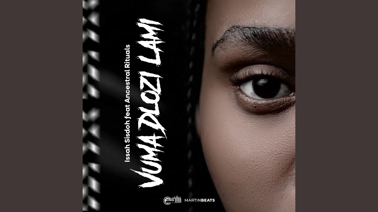 Vuma Dlozi Lami (feat. Ancestral Rituals)