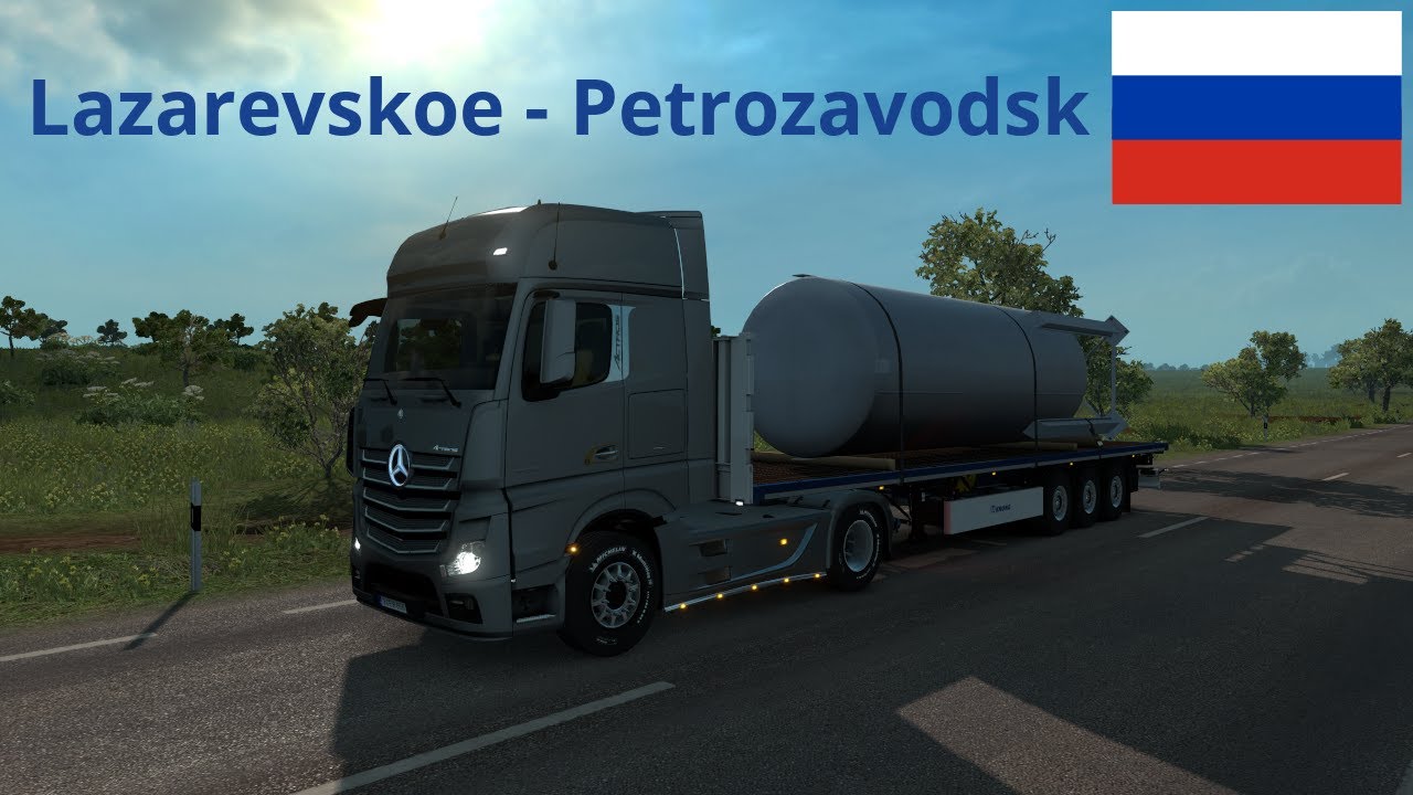 Euro Truck Simulator 2 | ЮР + RoEx + РусМап | Лазаревское - Петрозаводск [Timelapse]