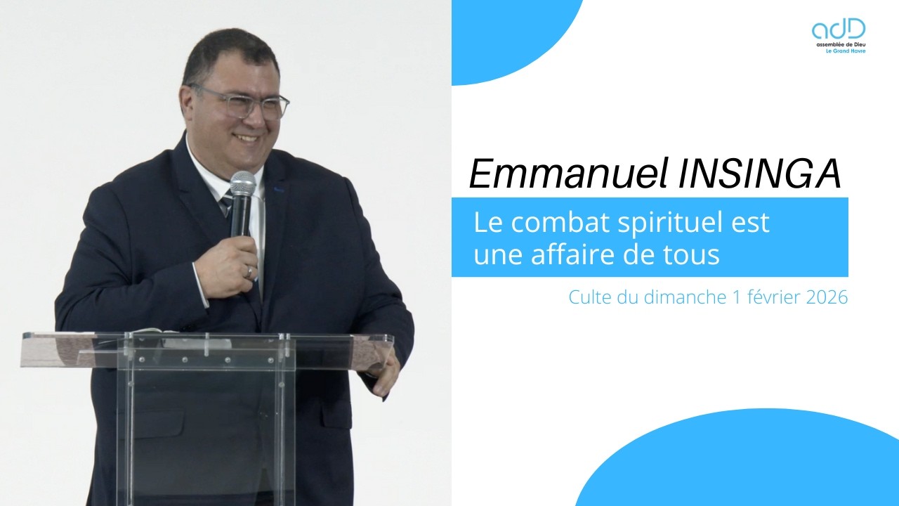 EEDGH - Emmanuel INSINGA - Le combat spirituel est une affaire de tous - 1 février 2026
