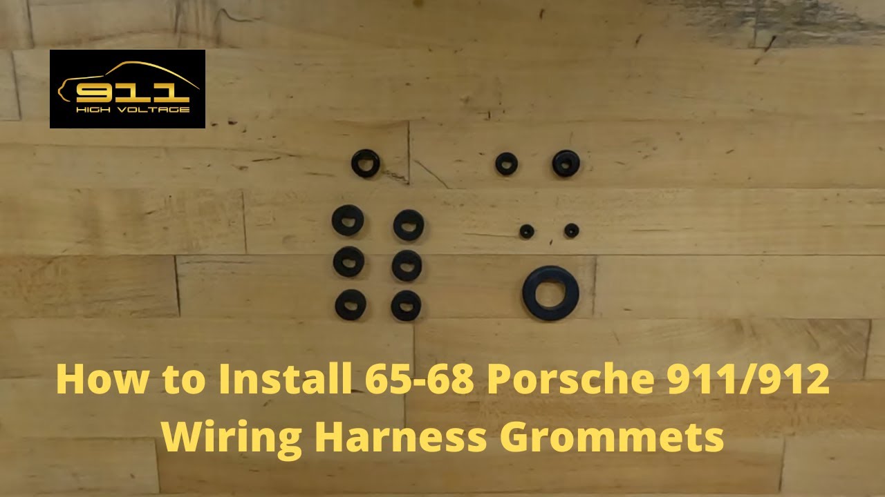 How to Install 65-68 Porsche 911/912 Wiring Harness Grommets.