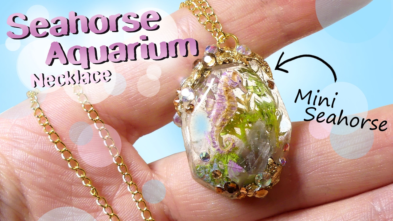 Seahorse Aquarium Necklace Tutorial DIY // Miniature Seahorse Jewelry