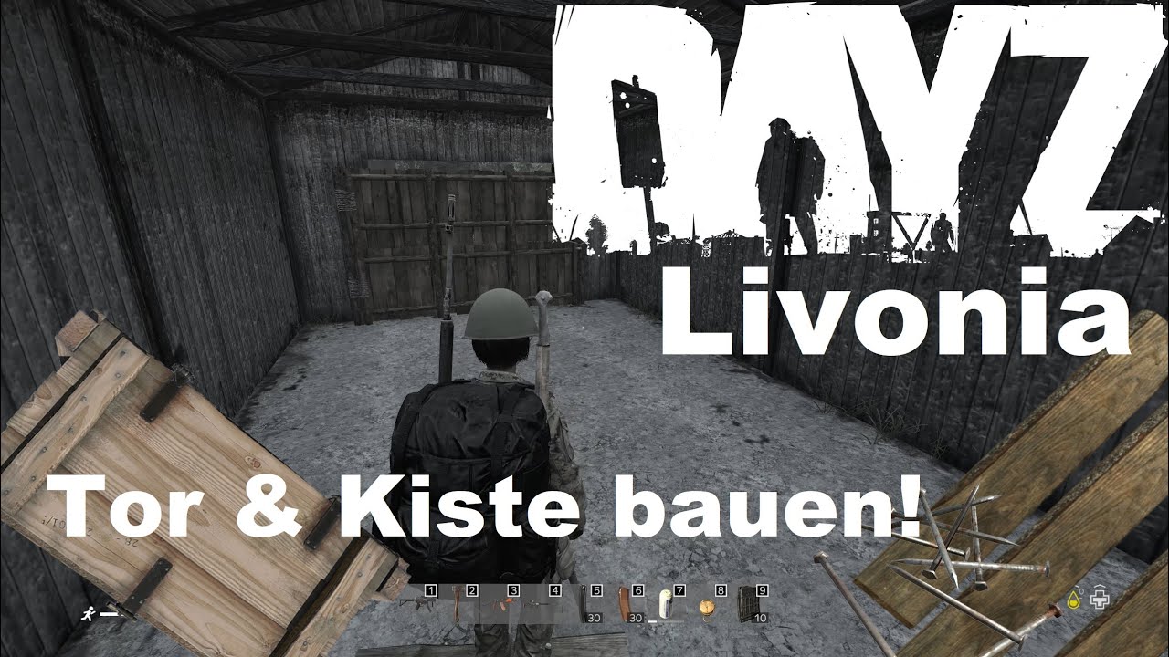DayZ Livonia Tor und Kiste bauen :D Deutsch [76]