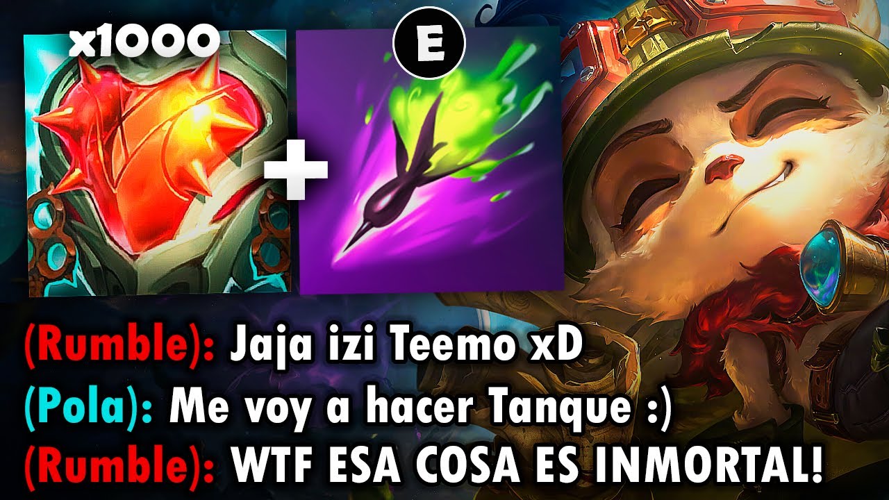 Teemo pero no pueden bajarme del 100% de Vida con items tanques