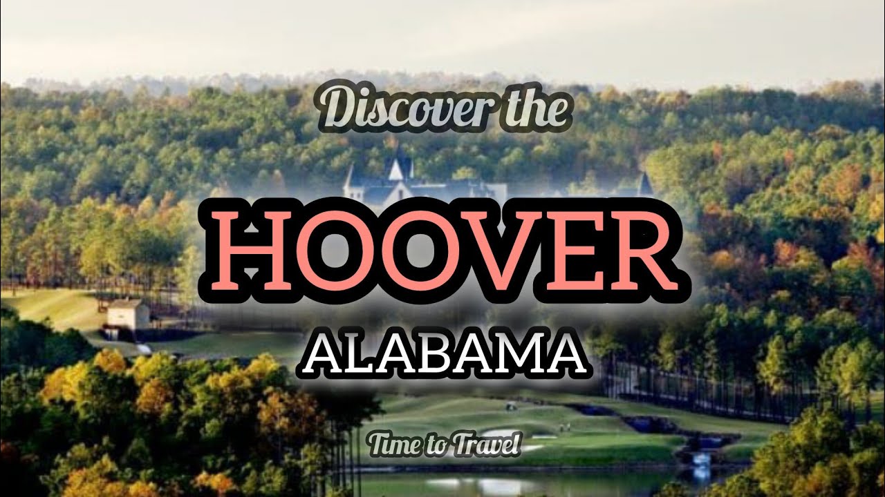 Hoover Alabama|Explore Hoover, Alabama | A Guide to the City of Hoover, AL|Hoover in Alabama #us