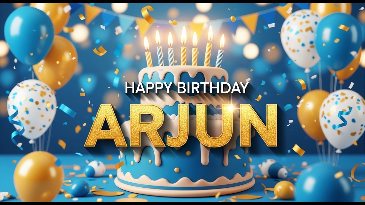 Happy Birthday Arjun 🎉 | Special Birthday Wishes for Arjun