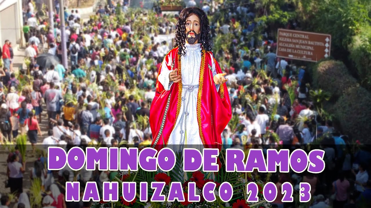 Domingo de Ramos Nahuizalco 2023