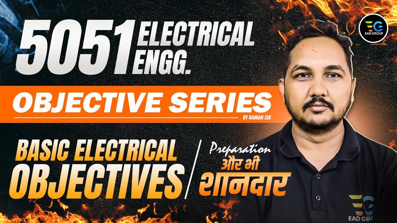 29-Target AE/JE Exams🔥BEE Special Session | Electrical 5051 Objective Series by Raman sir