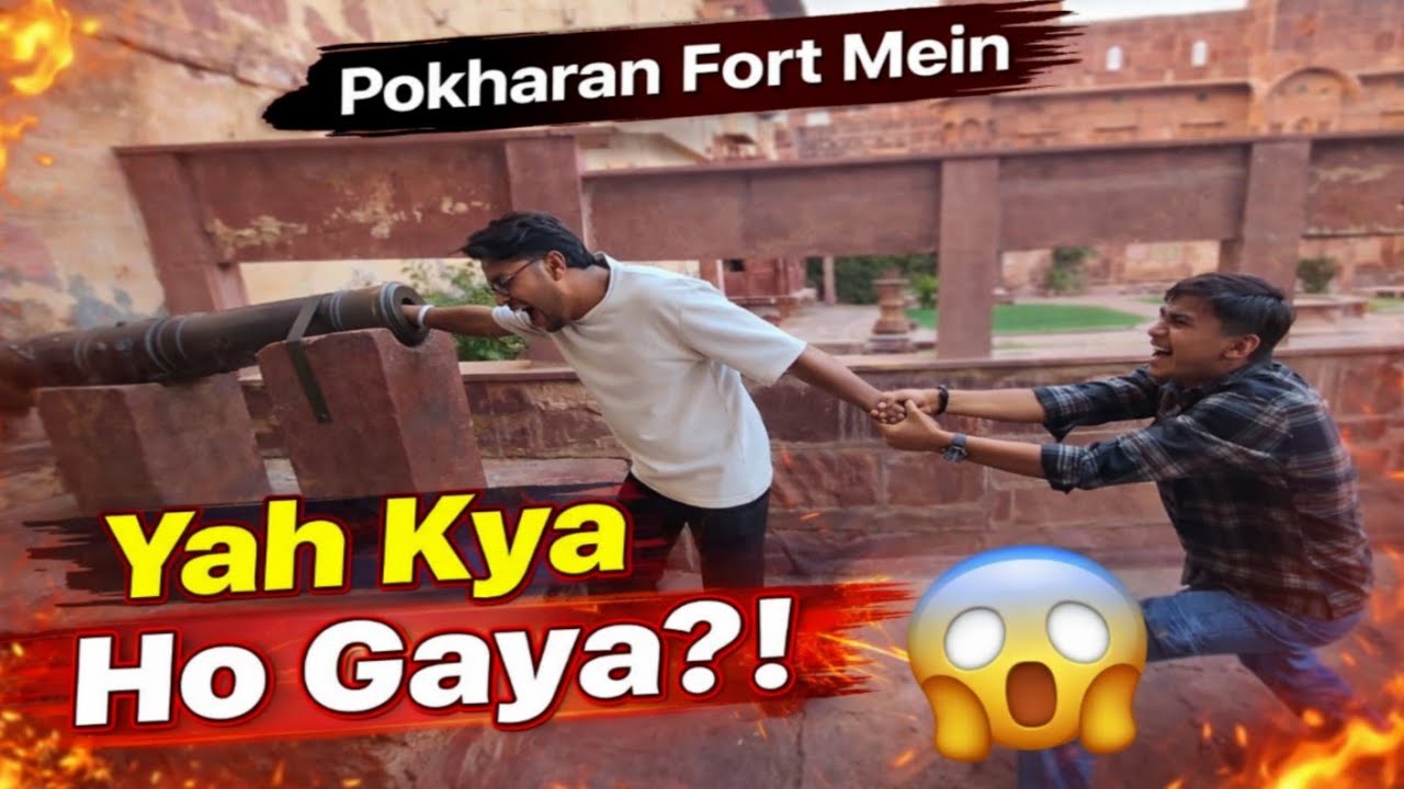 Pokharan Fort Mein Yah Kya Ho Gaya! 😱 ||MR.KANDARA DEMO 