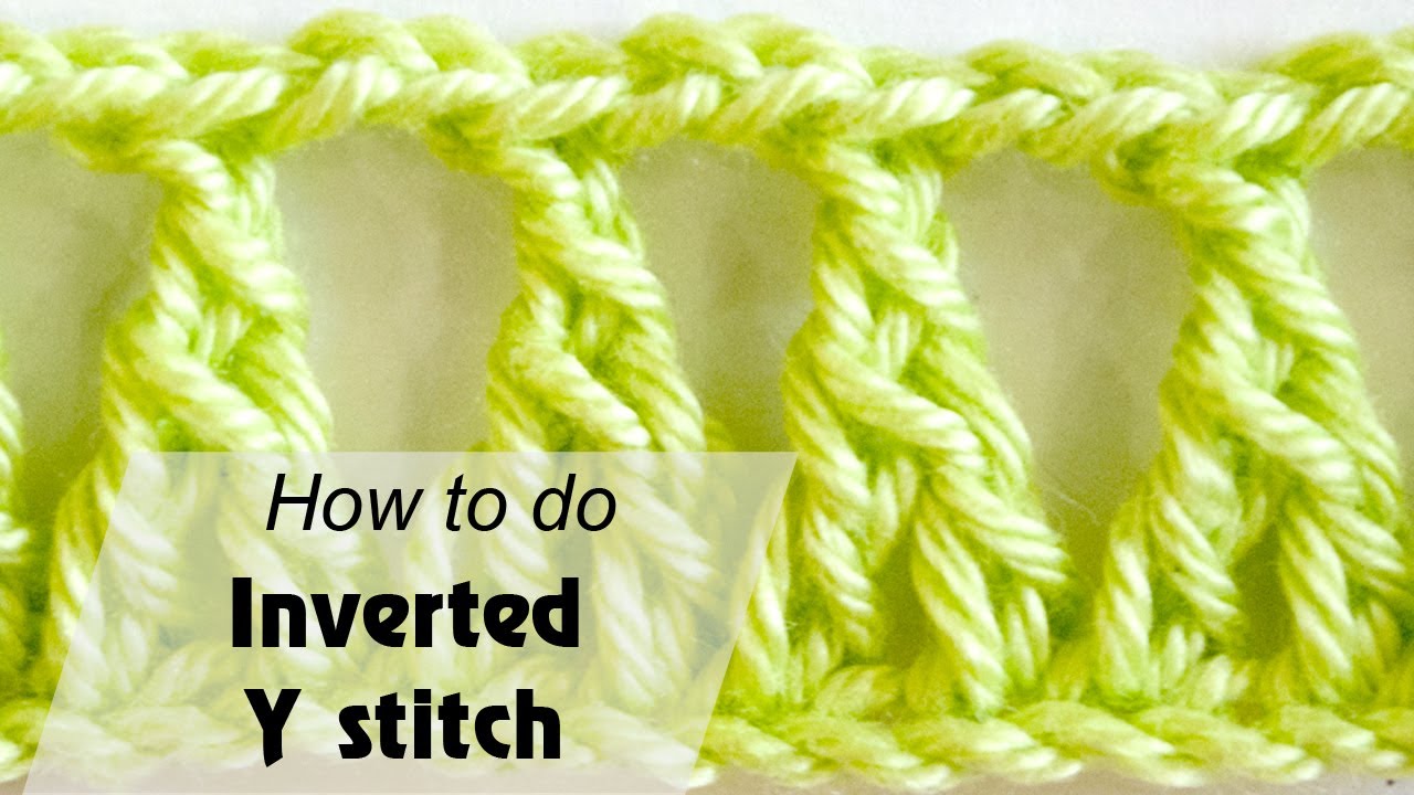 How to crochet inverted Y stitch - Crochet for beginner