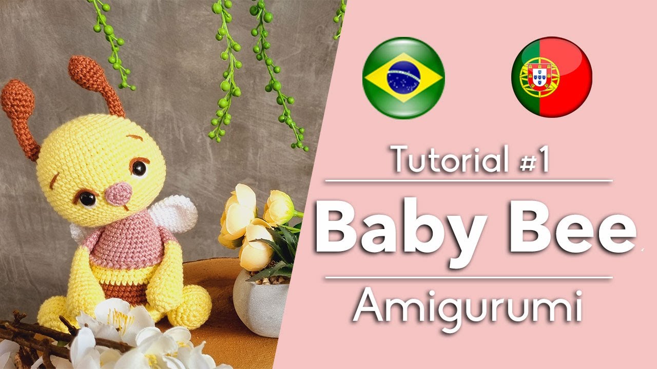 Baby Bee | Tutorial Parte #1